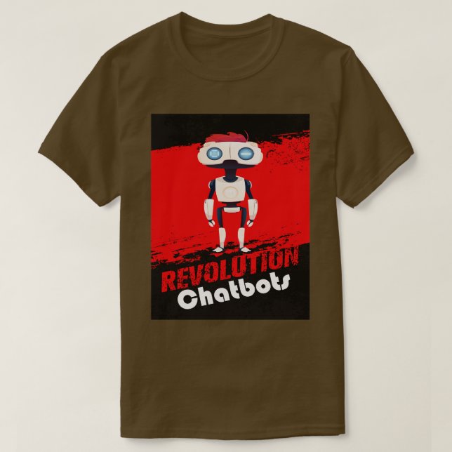 Chatbots Robot Robotics Revolution Robot Ingenjör T Shirt (Design framsida)
