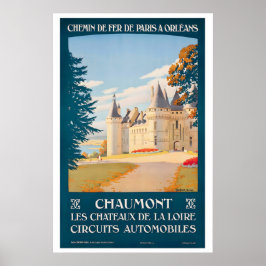 Chateau de Chaumont Slott i Loire-dalen Poster