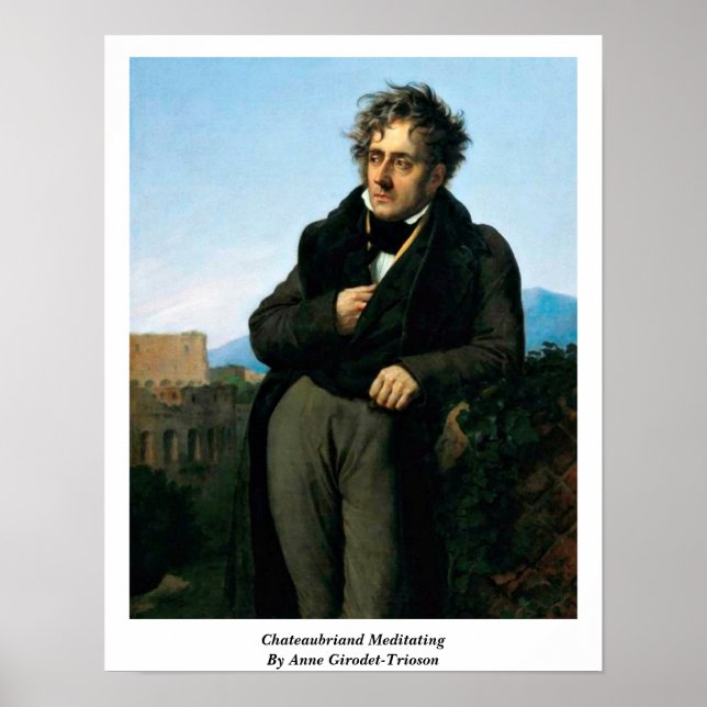 Chateaubriand Meditating by Anne Girodet-Trioson Poster (Framsidan)