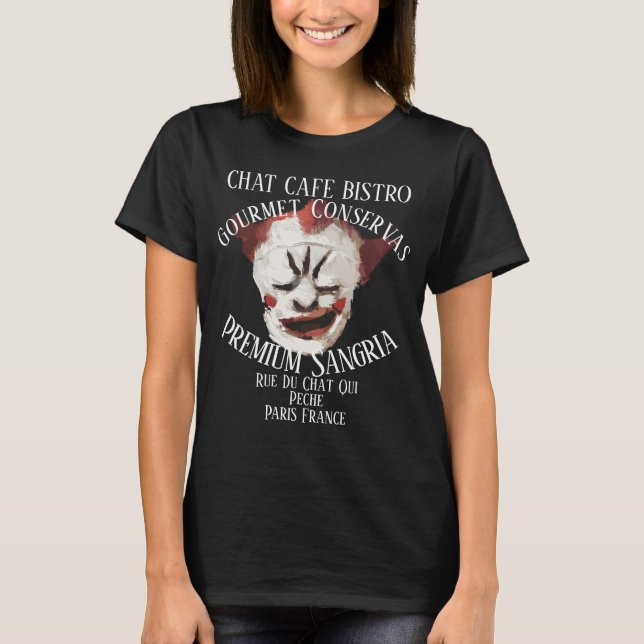 Chatta Cafe Bistro Rue du Chatta Qui Pêche Paris F T Shirt (Framsida)