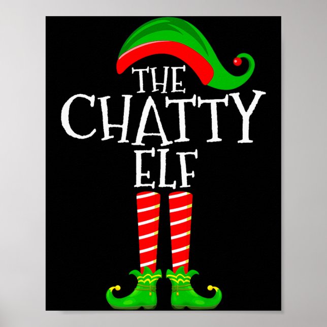 Chatty Elf Funny Matching Family Group Christmas P Poster (Framsidan)