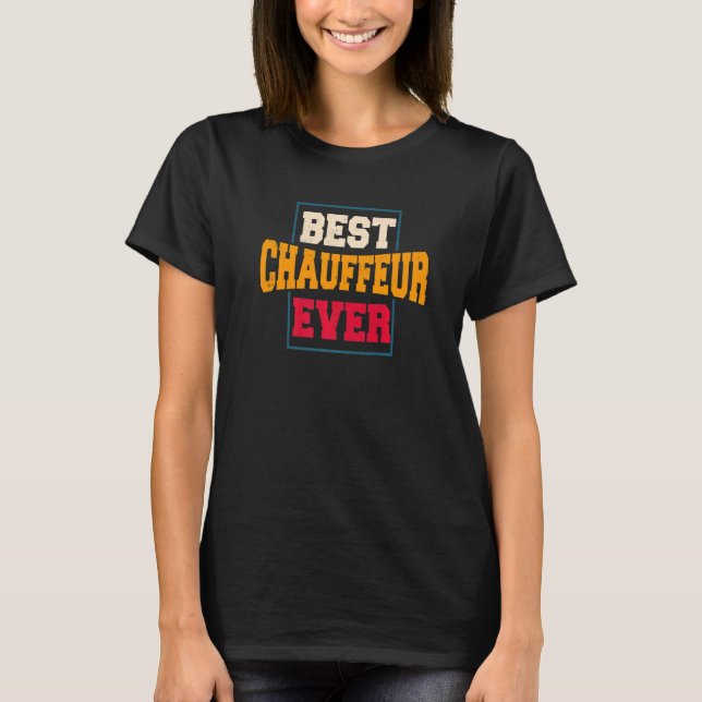 Chauffeur Carpooler Professional Driver Private Li T Shirt (Framsida)