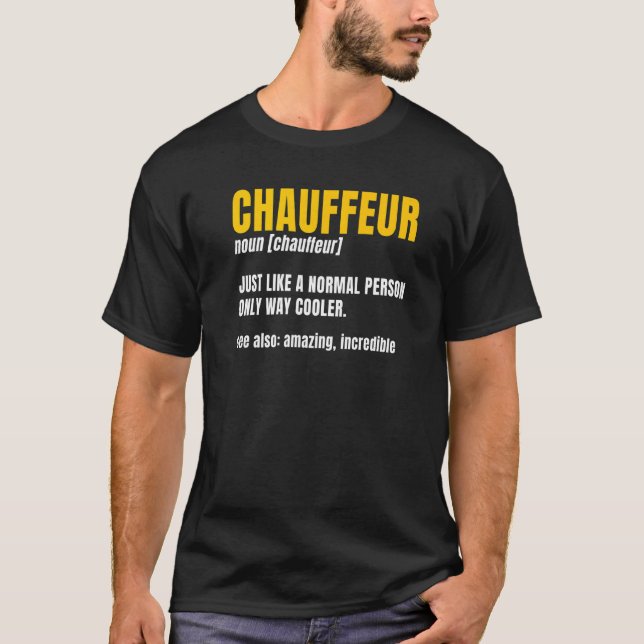 Chauffeur Noun Carpooler Professional Driver Priva T Shirt (Framsida)