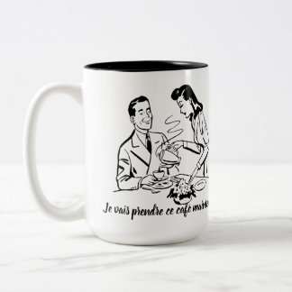 Chauvinistiskman - jag ska tar det kaffe nu Två-Tonad mugg