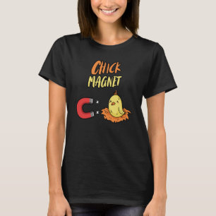 Chcik Magnet Chicken Chick T Shirt