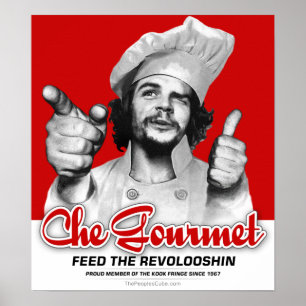 Che gourmet- matning den Revolooshin affischen Poster
