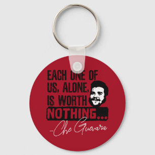 Che Guevara Quote - Varje Ensam är värd ingenting Nyckelring