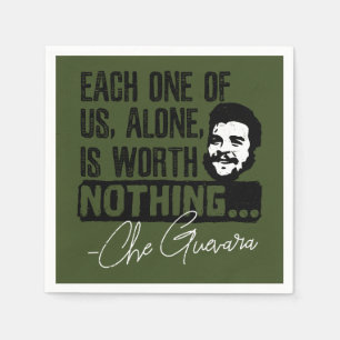 Che Guevara Quote - Varje Ensam är värd ingenting Pappersservett