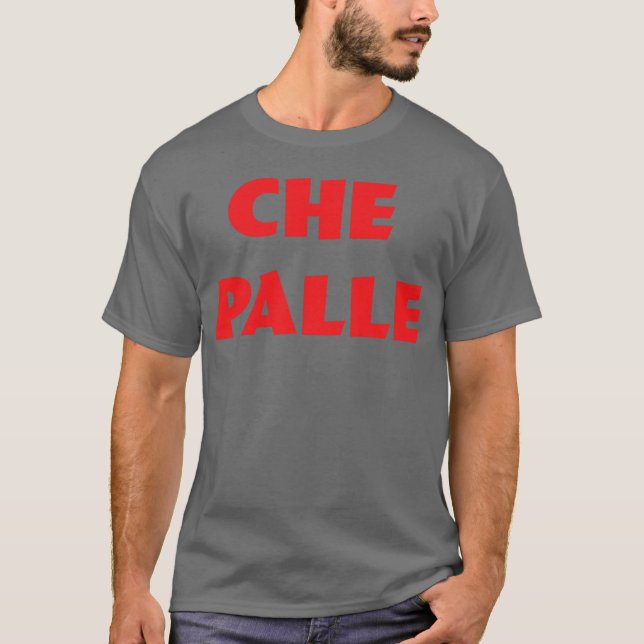 Che Palle 70s retro T Shirt (Framsida)