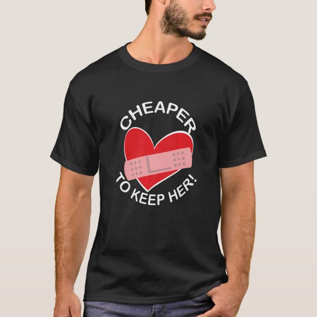 Cheaper To Keep Her Failed Marriage Divorce Break  T Shirt (Framsida)