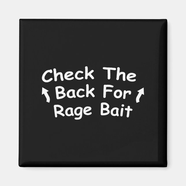 Check Back For Rage Bait Funny Meme Gift  Magnet (Framsidan)