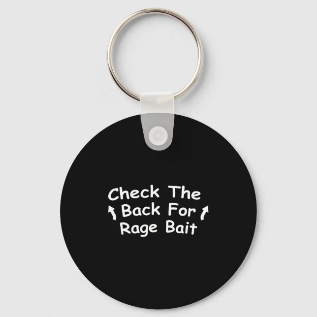 Check Back For Rage Bait Funny Meme Gift  Nyckelring (Framsida)