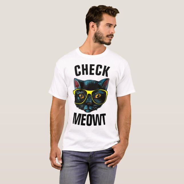 CHECK MEOWT Funny Cat t-shirts (Hel framsida)