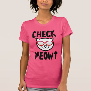 CHECK MEOWT Lustiga T-shirts