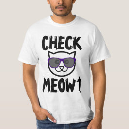 CHECK MEOWT Lustiga T-shirts