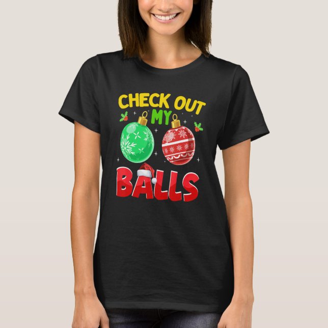 Check Out My Balls  Dirty Christmas For Mens Adult T Shirt (Framsida)