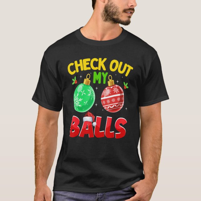 Check Out My Balls  Dirty Christmas For Mens Adult T Shirt (Framsida)