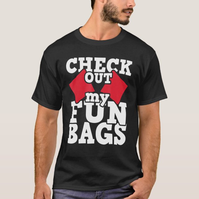 Check Out My Funbags - Cornhole Player Bean Bag Ga T Shirt (Framsida)
