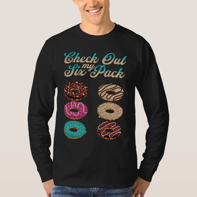 Check Out My Six Pack   Donut  2 T Shirt (Framsida)