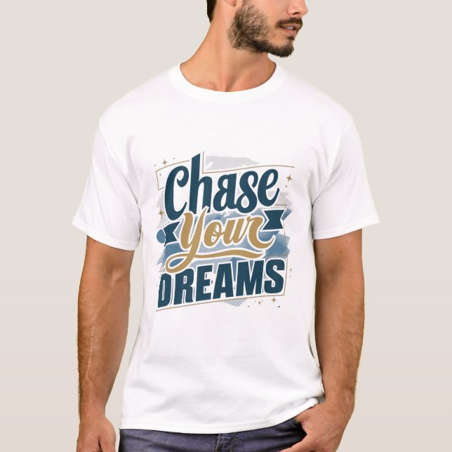 Checka dina drömmar t shirt (Framsida)