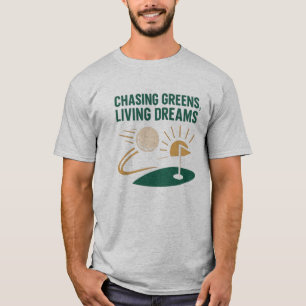 Checka Gröntar, leva Dreams GOLF MOTIVERING T Shirt