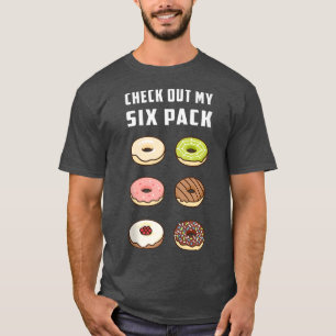 Checka ut min 6-pack-donut från verkningsuppföljni t shirt