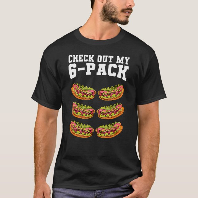 Checka ut min 6-pack Hotdog Workout Humor-gym T Shirt (Framsida)