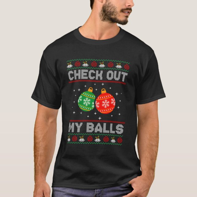 Checka ut min Bollar, konstig, smutsig juljoke Ugl T Shirt (Framsida)