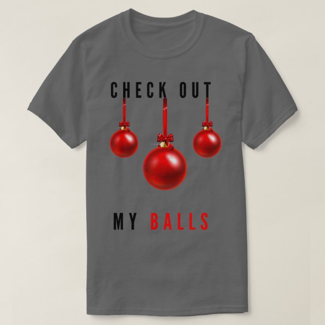Checka ut min Bollar, konstig, smutsig juljoksfunk T Shirt (Design framsida)