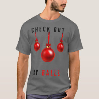 Checka ut min Bollar, konstig, smutsig juljoksfunk T Shirt