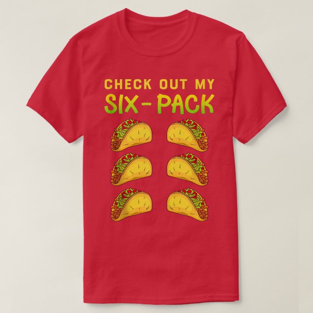Checka ut min Si Pack Funny Tacos Abs  T Shirt (Design framsida)