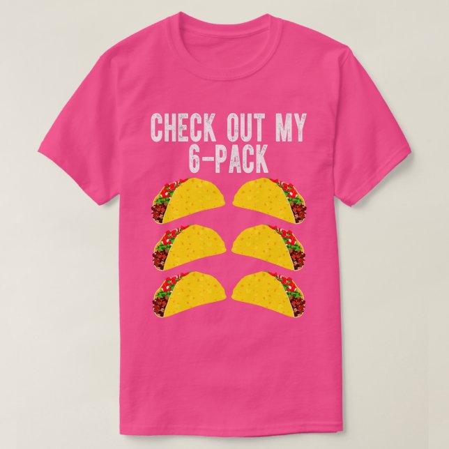 Checka ut min taco för sex paket t shirt (Design framsida)