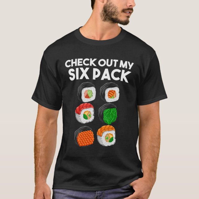 Checka ut mitt sexpack-arbetssätt sushi-gym t shirt (Framsida)