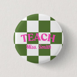 Checkered Green Teach Teacher Pin Knapp