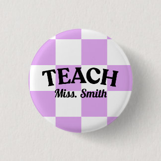 Checkered Purple Teach Teacher Pin Knapp