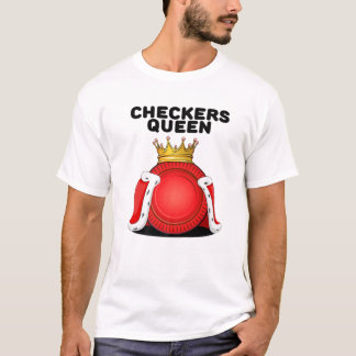 Checkerss Queen Womens BoardGams Board Checkers T Shirt