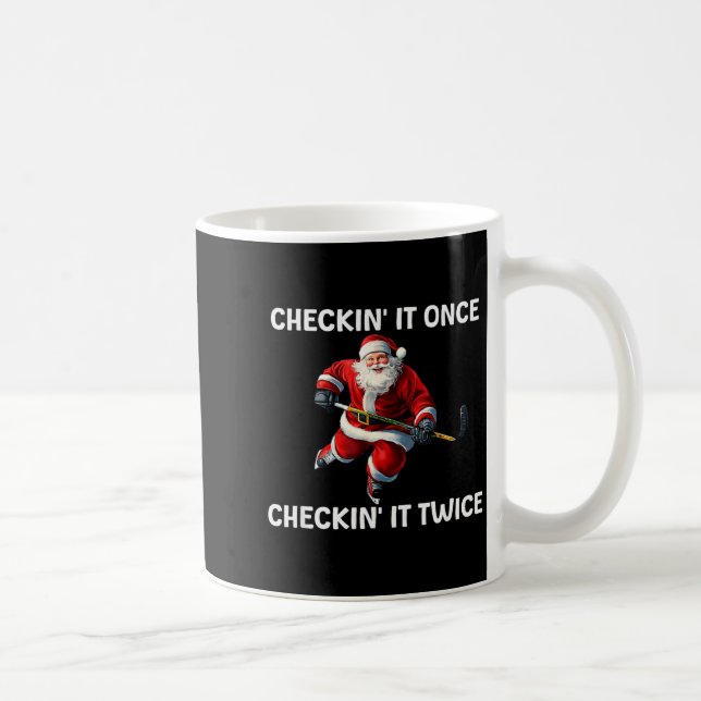 Checkin' It Once Checkin' It Twice Santa Hockey Ch Kaffemugg (Höger)