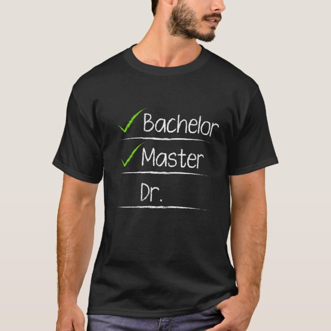 Checklist Bachelors Masters Läkare Degree T Shirt (Framsida)