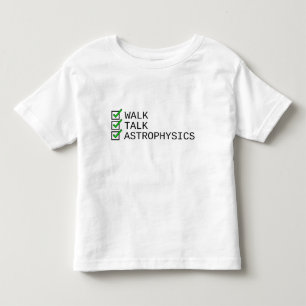 Checklista för Baby: Gå, prata, Astrofysik T Shirt