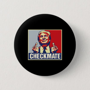 Checkmate Funny Trump 2024 Presidenten Kampanj Knapp