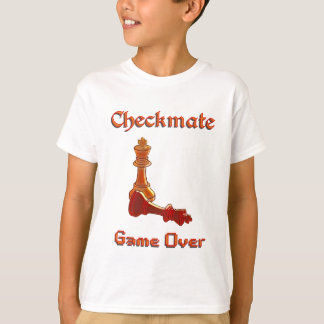 Checkmate Game Over T Shirt
