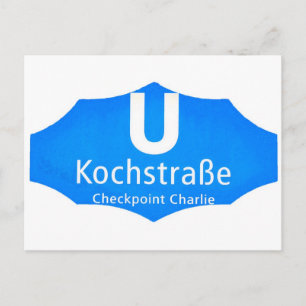 Checkpoint Charlie, Kochstrabe, UBahn, Blue,/White Vykort