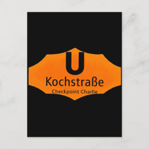 Checkpoint Charlie, Kochstrabe, UBahn, Orange/Blk Vykort