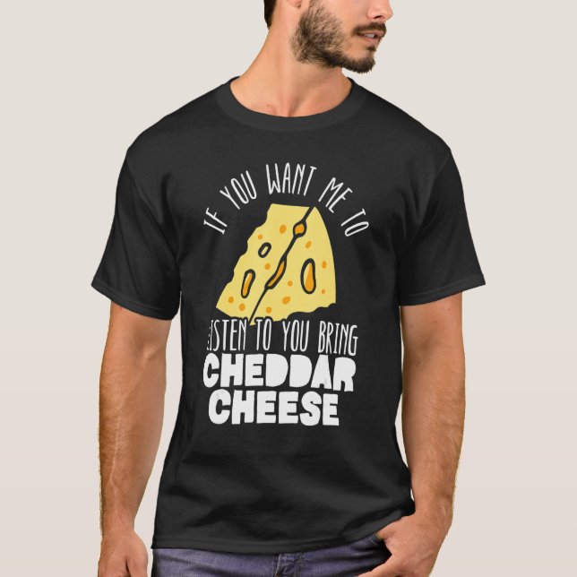 Cheddar Cheese Food 1 T Shirt (Framsida)