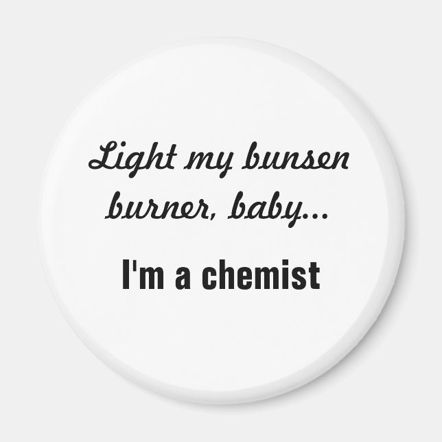 Cheeky Chemist Button - Bunsen Burner Magnet (Framsidan)