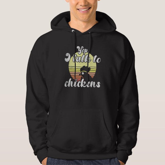 Cheeky Chicken Sunset Yep I Talk To Chickens Scrip Hoodie (Framsida)