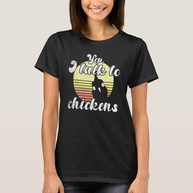 Cheeky Chicken Sunset Yep Talk To Chickens Farm T Shirt (Framsida)
