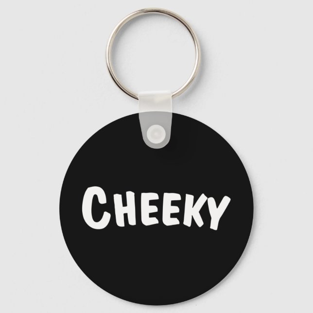 Cheeky Nyckelring (Framsida)
