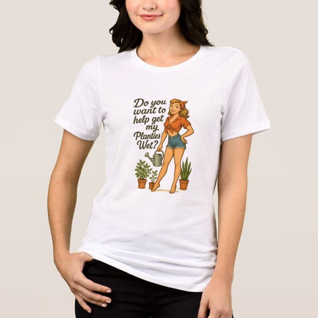 Cheeky Pin-Up Gardener Planties Pun Design T Shirt (Framsida)