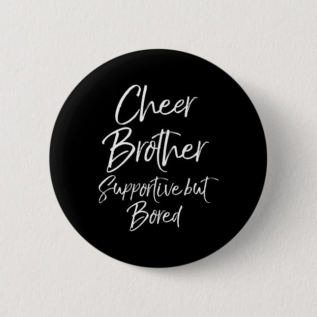 Cheer Brother Supportive But Bored Funny Cheerlead Knapp (Framsida)